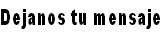 Dejanos tu mensaje